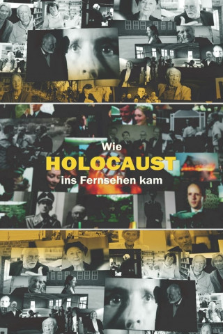 Wie 'Holocaust' ins Fernsehen kam (2019)
