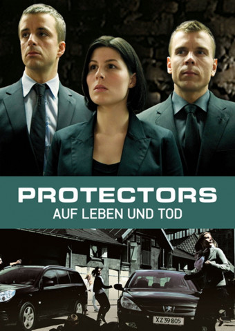 Protectors – Auf Leben und Tod (2009)