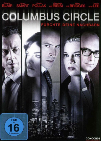 Columbus Circle - Fürchte deine Nachbarn (2012)