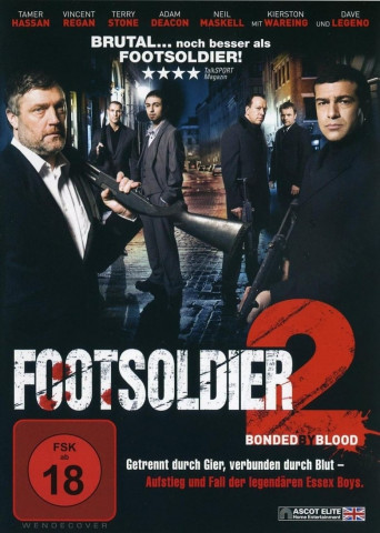Footsoldier 2 - Bonded by Blood (2010)