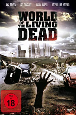 World Of The Living Dead (2008)
