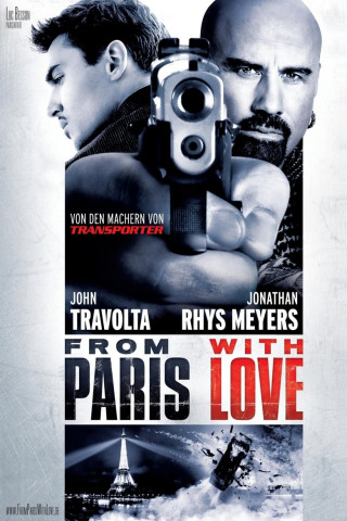 From Paris with Love (2010)