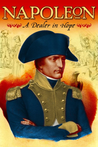 Napoleon: A Dealer in Hope (2006)