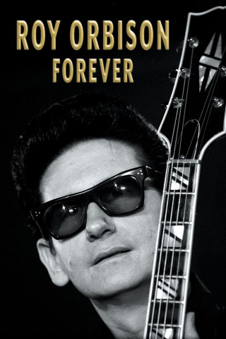 Roy Orbison - Von Pretty Woman zu Only the Lonely (2022)