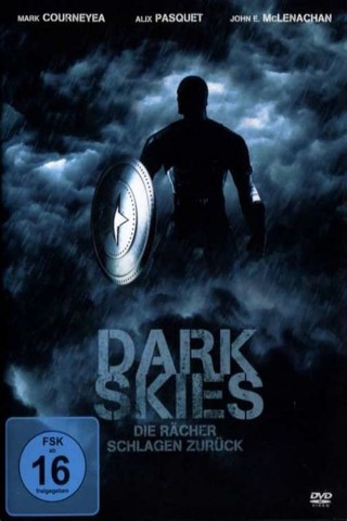 Dark Skies - Die Rächer schlagen zurück (2010)